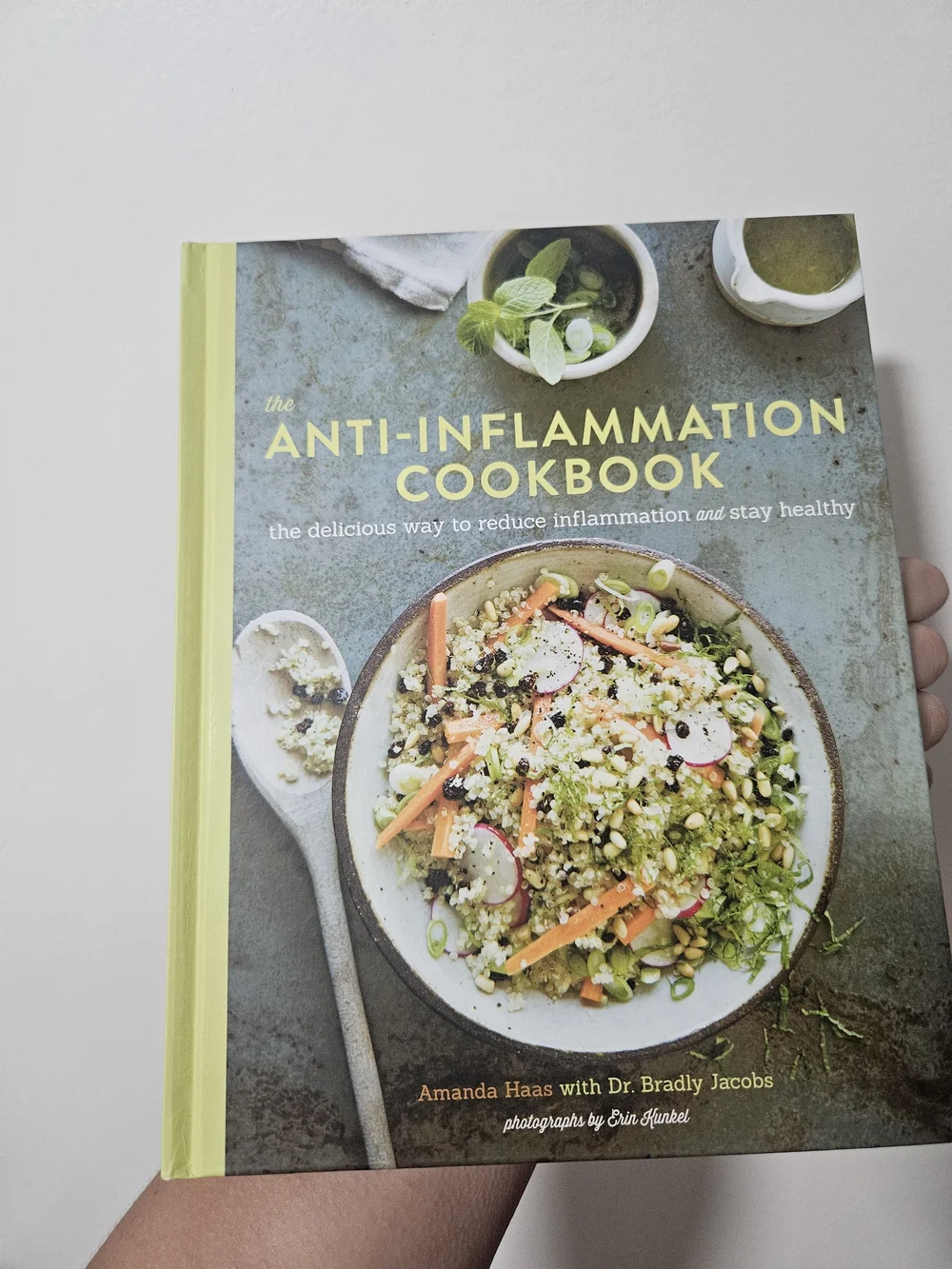 Source Unknown The Anti-Inflammation Cookbook - Green, Yellow, White